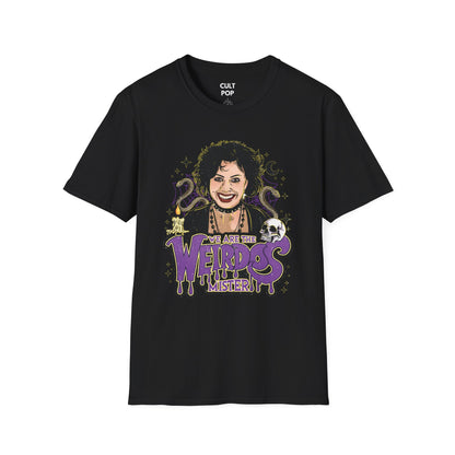 We are the weirdos Tee